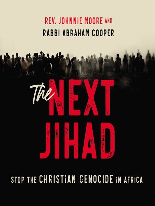 Title details for The Next Jihad by Rev. Johnnie Moore - Available